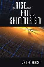 The Rise and Fall of Shimmerism