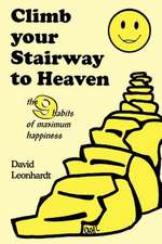 Climb Your Stairway to Heaven