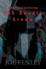 The Deadly Groom