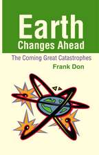 Earth Changes Ahead