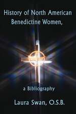 History of North American Benedictine Women,