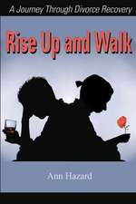 Rise Up and Walk