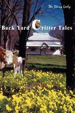 Back Yard Critter Tales