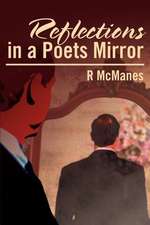 Reflections in a Poets Mirror