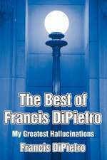 The Best of Francis DiPietro