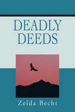 Deadly Deeds