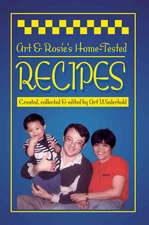 Art & Rosie's Home-Tested Recipes