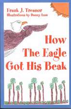 How the Eagle Got His Beak