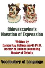 Shinvescarine's Novation of Expression