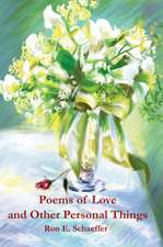 Poems of Love and Other Personal Things