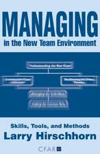 Managing in the New Team Environment