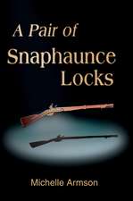 A Pair of Snaphaunce Locks