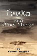 Teeka and Other Stories