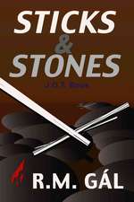 Sticks & Stones