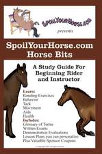 Spoilyourhorse.com Horse Bits