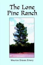 The Lone Pine Ranch