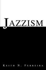 Jazzism