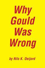 Why Gould Was Wrong