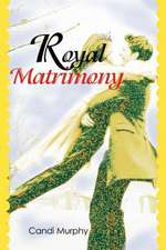 Royal Matrimony