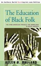 The Education of Black Folk