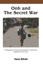 Onh and the Secret War