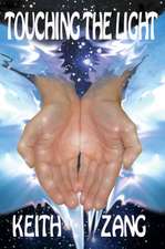 Touching the Light