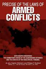 Precise of the Laws of Armed Conflicts