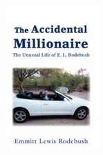 The Accidental Millionaire