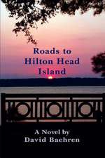 Roads to Hilton Head Island