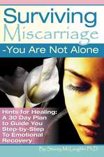 Surviving Miscarriage