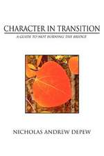 Character in Transition