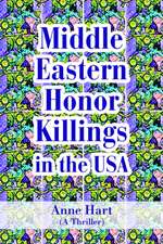 Middle Eastern Honor Killings in the USA