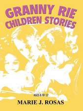 Granny Rie Children Stories