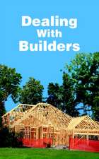 Dealing with Builders