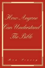 How Anyone Can Understand the Bible