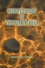 Neuropsychology of the Dreaming Brain