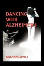 Dancing with Alzheimer's