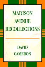 Madison Avenue Recollections