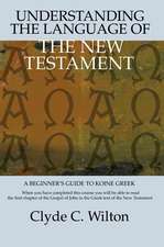 Understanding the Language of the New Testament