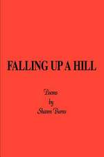 Falling Up a Hill