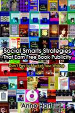 Social Smarts Strategies That Earn Free Book Publicity