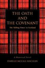 The Oath and the Covenant