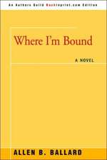 Where I'm Bound