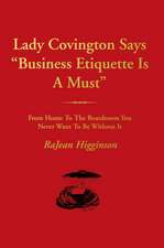 Lady Covington Says Business Etiquette Is a Must