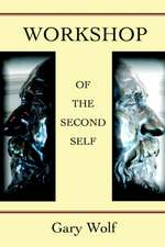 Workshop of the Second Self