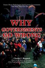 Why Governments Go Wrong