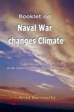 Booklet on Naval War Changes Climate