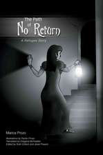 The Path of No Return