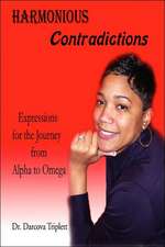 Harmonious Contradictions