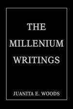 The Millenium Writings